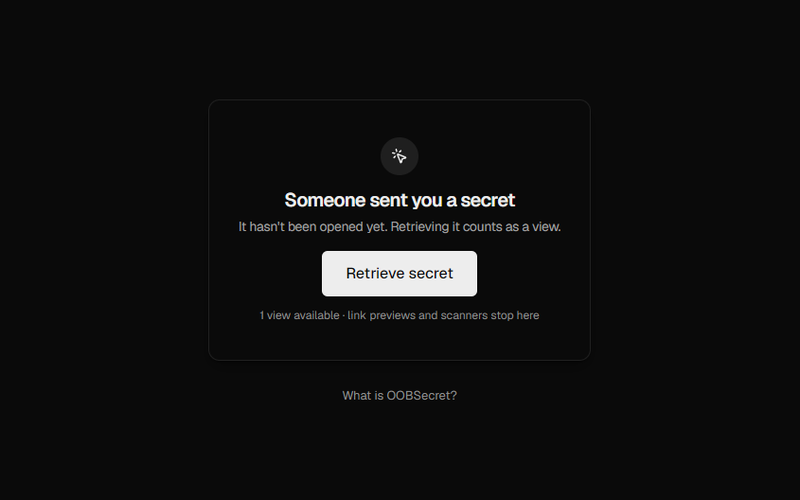 The One Time Password Share recipient view in dark mode, showing the reveal step before the secret loads